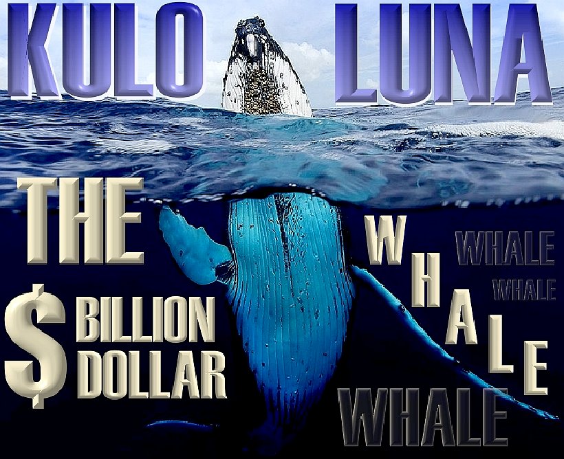Kulo Luna is the $Billion Dollar Whale